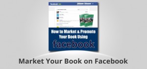 How to Promote Your Book on Facebook -   WriteForKids - Writing Children's Books